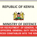 ADVERTISEMENT FOR RECRUITMENT OF GENERAL SERVICE OFFICER (GSO)  CADETS, SPECIALIST OFFICERS, GENERAL DUTY RECRUITS, TRADESMEN/WOMEN AND DEFENCE FORCES CONSTABLES INTO THE KENYA DEFENCE FORCES
