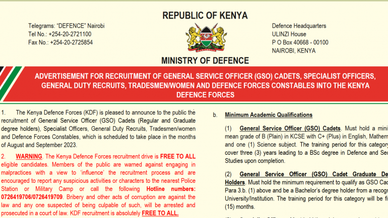 ADVERTISEMENT FOR RECRUITMENT OF GENERAL SERVICE OFFICER (GSO) CADETS, SPECIALIST OFFICERS, GENERAL DUTY RECRUITS, TRADESMEN/WOMEN AND DEFENCE FORCES CONSTABLES INTO THE KENYA DEFENCE FORCES